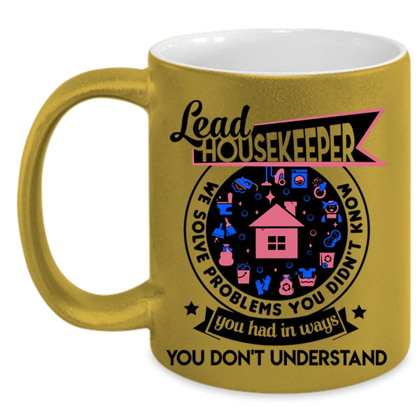 Cute Gift For Housekeeper Coffee Mug, Lead Housekeeper Accent Mug