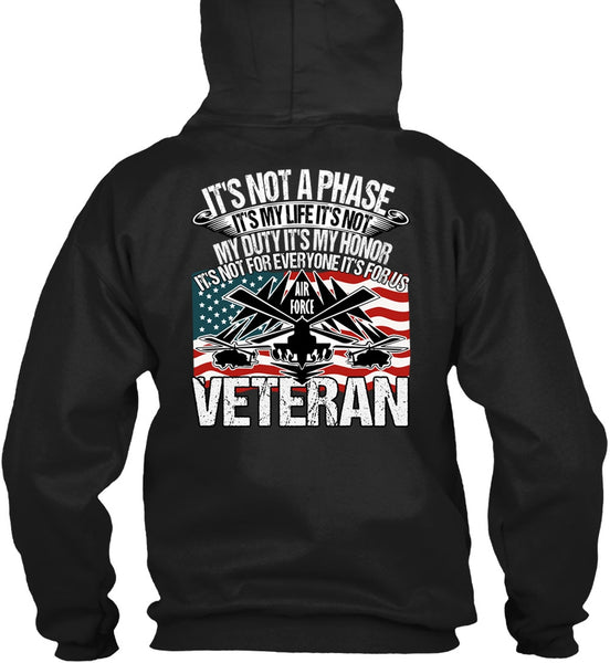 Air Force Veteran T Shirt, It's My Life T Shirt