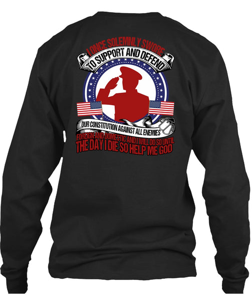 I Once Solemnly Swore T Shirt, Being A Veteran T Shirt
