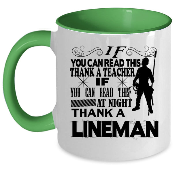 Thank A Lineman Coffee Mug, If You Can Read This At Night Accent Mug