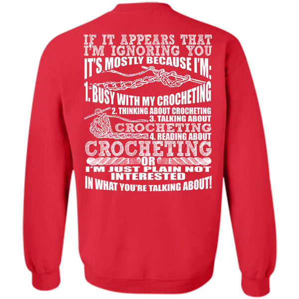 Talking About Crocheting T Shirt, I Love Crocheting Sweatshirt