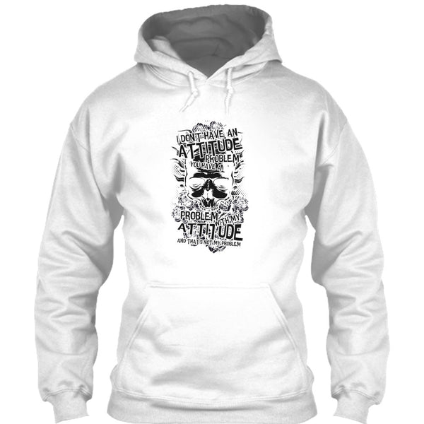 I Don't Have An Attidude T Shirt, Coolest Skull T Shirt