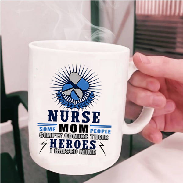 Best Gift For Nurse Mom Coffee Mug, Nurse Mom Cup