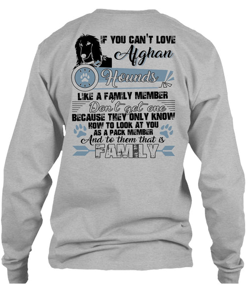 You Can't Love Afghan Hounds T Shirt, I Love My Dog T Shirt