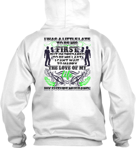 Marry The Love Of My Life T Shirt, Being A Husband T Shirt