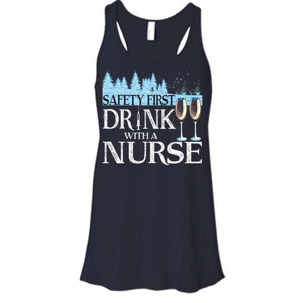 Safety First Drink With A Nurse T Shirt, Nurse Merry Christmas T Shirt, Cool T Shirt