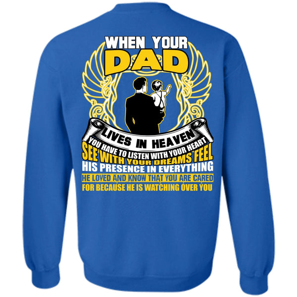 He Loved And Know T Shirt, I Love My Dad Sweatshirt