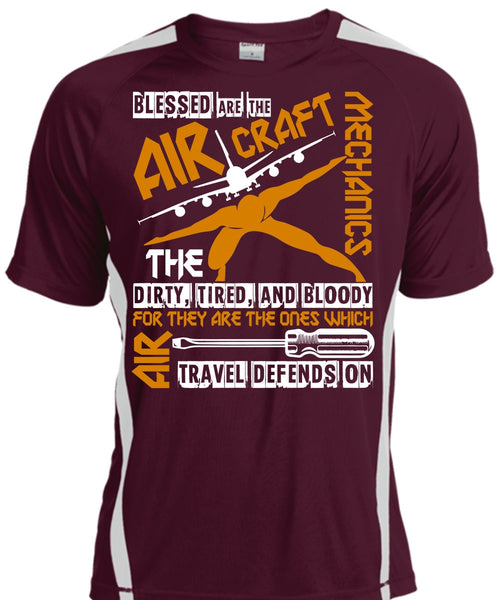 Blessed Are The Aircraft Mechanics T Shirt, Dirty Tired And Bloody T Shirt, Cool Shirt
