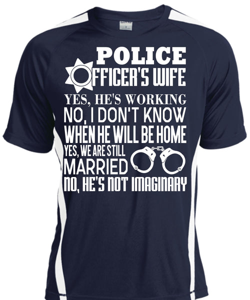 Police Officer's Wife T Shirt, We Are Still Married T Shirt, Cool Shirt