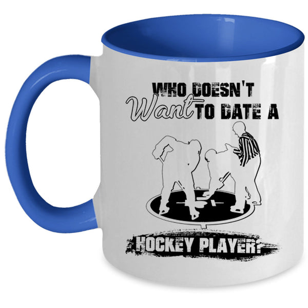 Cool Couple Coffee Mug, Date A Hockey Player Accent Mug