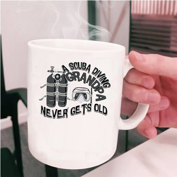 Cool Grandpa Coffee Mug, A Scuba Diving Grandpa Never Gets Old Cup