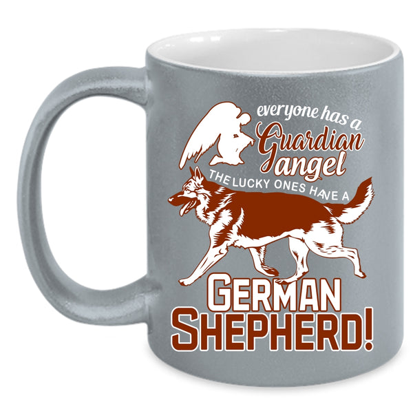 Everyone Has A Guardian Angel Coffee Mug, German Shepherd Coffee Cup