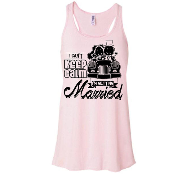 I Can't Keep Calm T Shirt, Husband And Wife Tank Top