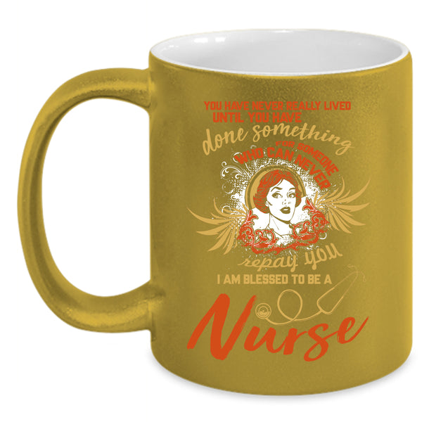 I Am Blessed To Be A Nurse Coffee Mug, Best Gift For Nurses Coffee Cup