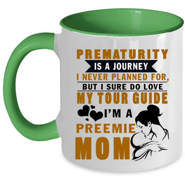 I Sure Do Love My Tour Guide Coffee Mug, I'm A Preemie Mom Accent Mug