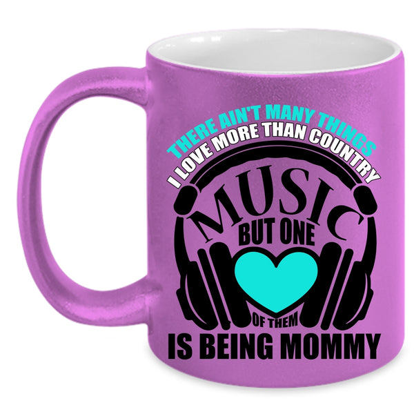 Being Mommy Coffee Mug, I Love Country Music Accent Mug