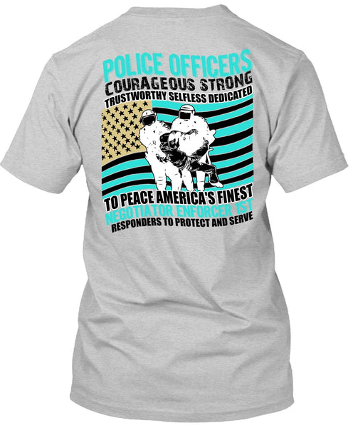 Police Officers Courageous Strong T Shirt, I Love Police T Shirt