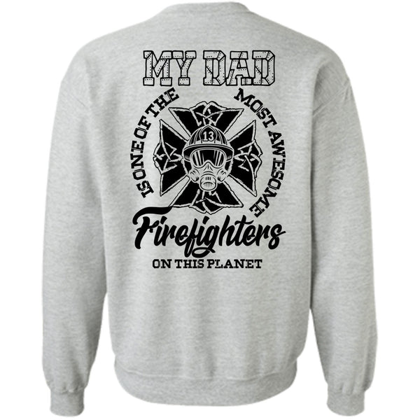 I Love Firefighter T Shirt, The Most Awesome Firefighter Sweatshirt