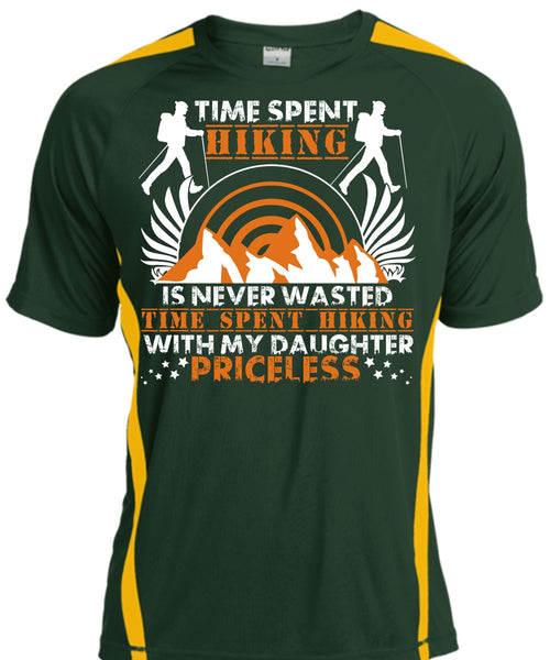 Time Spent Hiking T Shirt, My Daughter Priceless T Shirt, Cool Shirt