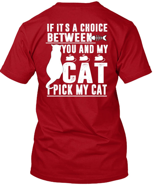 Between You And My Cat T Shirt, I Love My Cat T Shirt