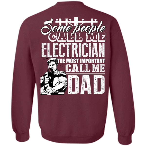 Call Me Dad T Shirt, I Love Electrician Sweatshirt