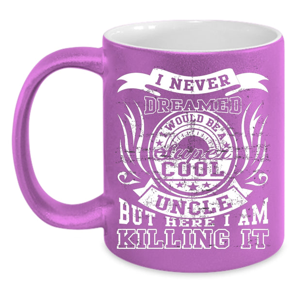I Would Be A Cool Uncle Coffee Mug, Awesome Uncle Coffee Cup