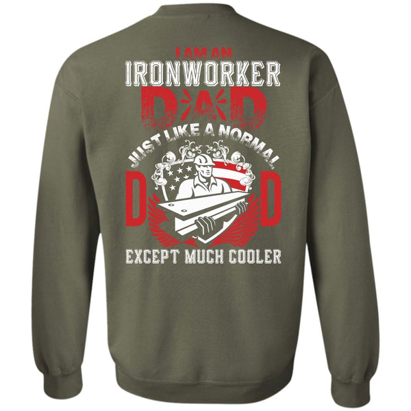 Being An Ironworker T Shirt, I Love Papa Sweatshirt