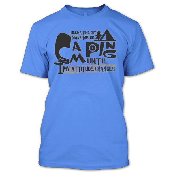Make Me Go Camping T Shirt, I'm A Camping Lover T Shirt