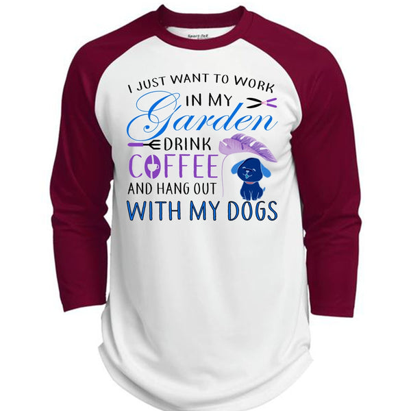 I Just Want To Work In My Garden Drink Coffee T Shirt, Cool Dogs T Shirt  (Polyester Game Baseball Jersey)