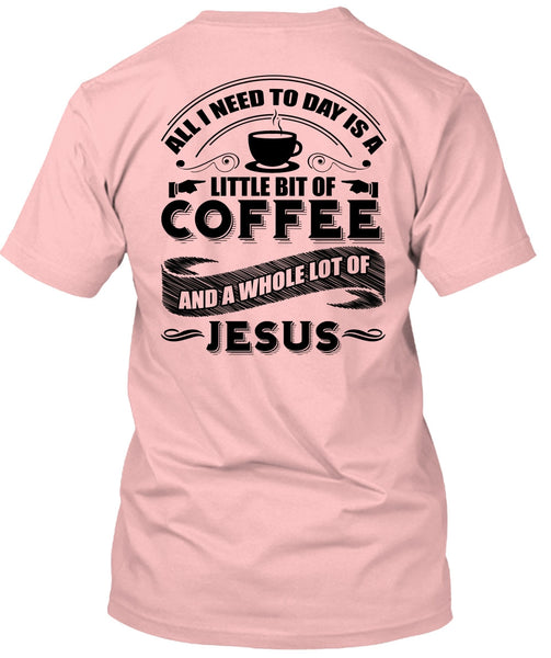 Little Bit Of Coffee T Shirt, I Love Coffee T Shirt