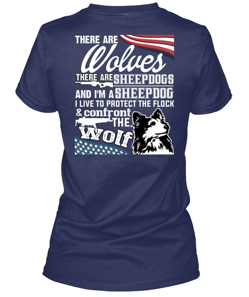 Confront The Wolf T Shirt, I'm A Sheepdog T Shirt