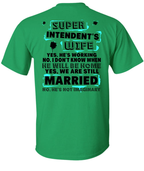 Intendent's Wife T Shirt, I Love Wife T Shirt