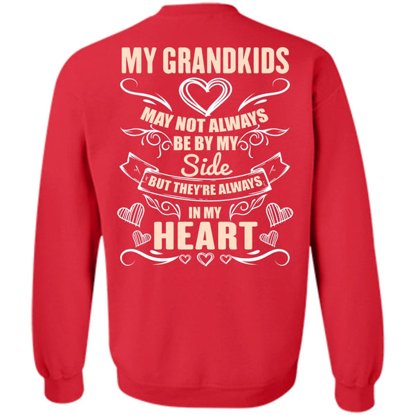 In My Heart T Shirt, I Love Grandkids Sweatshirt