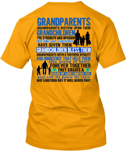 Grandparents Bestow Upon Their Grandchildren T Shirt, Being A Baby T Shirt