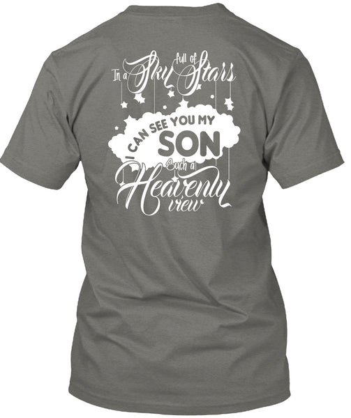 I Can See You My Son T Shirt, In A Sky Full Of Stars T Shirt