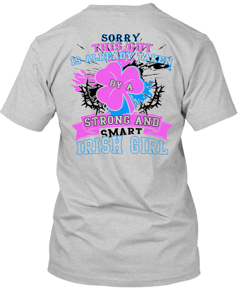 This Guy Is Already Taken By A Smart Irish Girl T Shirt, Being A Lady T Shirt