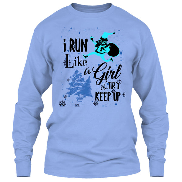 I Run Like A Girl T Shirt, Coolest Runner Merry Christmas T Shirt