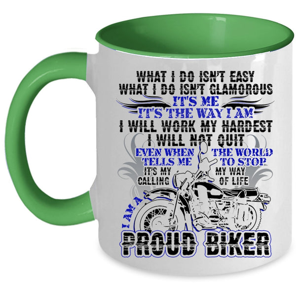 Cool Gift For Bikers Coffee Mug, I Am A Proud Biker Accent Mug