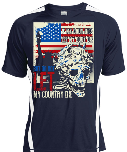 Do Not Let My Country T Shirt, Being A Veteran T Shirt, Cool Shirt