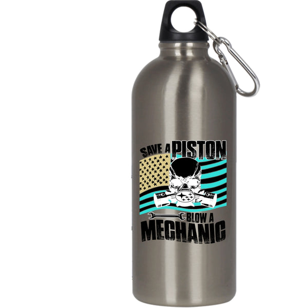 Save A Piston Blow A Mechanic 20 oz Stainless Steel Bottle,Awesome American Mechanic Outdoor Sports Water Bottle