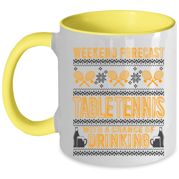 Chance Of Drinking Coffee Mug, Weekend Forecast Table Tennis Accent Mug