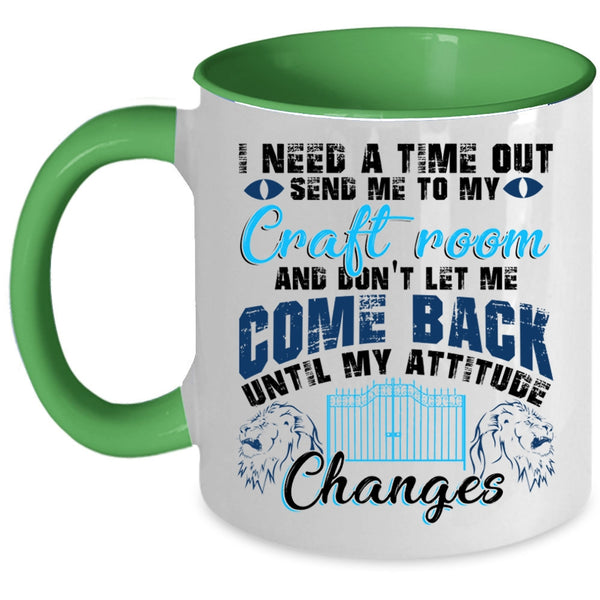 Cool Books Coffee Mug, I Need A Time Out Send Me To My Craft Room Accent Mug