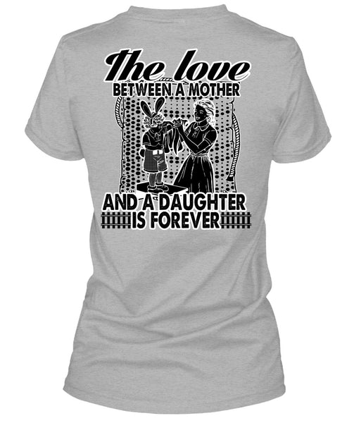 Mother And A Daughter T Shirt, I Love Mom T Shirt