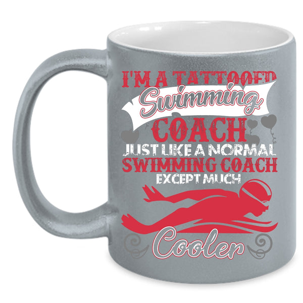 I'm A Tattooed Swimming Coach Coffee Mug, Cool Swimming Coach Coffee Cup