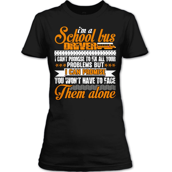 I Am A School Bus Driver T Shirt, Coolest School Bus Driver T Shirt