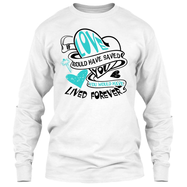 If Love Could Have Saved You T Shirt, Coolest Couple T Shirt