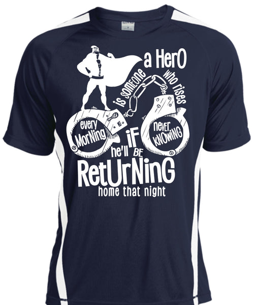 He'll Be Returning Home That Night T Shirt, Being A Police T Shirt, Cool Shirt