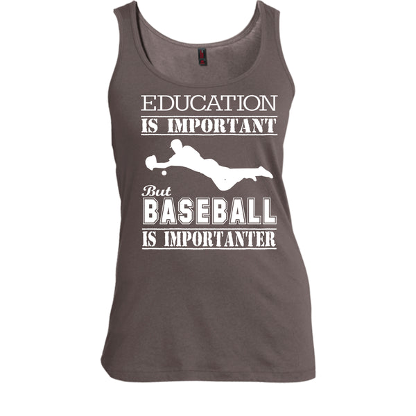 Education Is Important T Shirt, Baseball Is Importanter T Shirt, Cool T Shirt