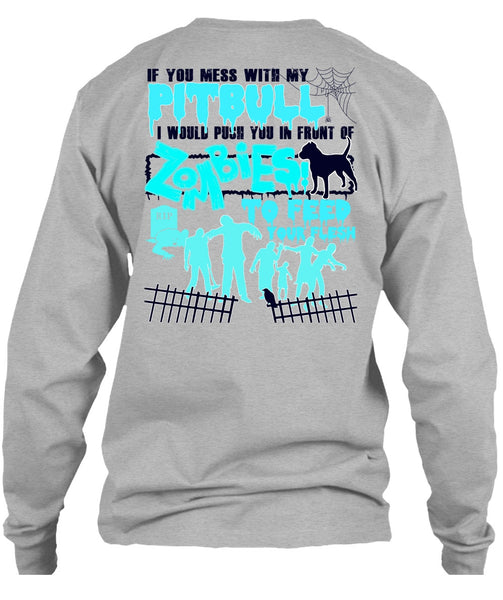 You Mess With My Pit Bull T Shirt, I Love Pit Bull T Shirt