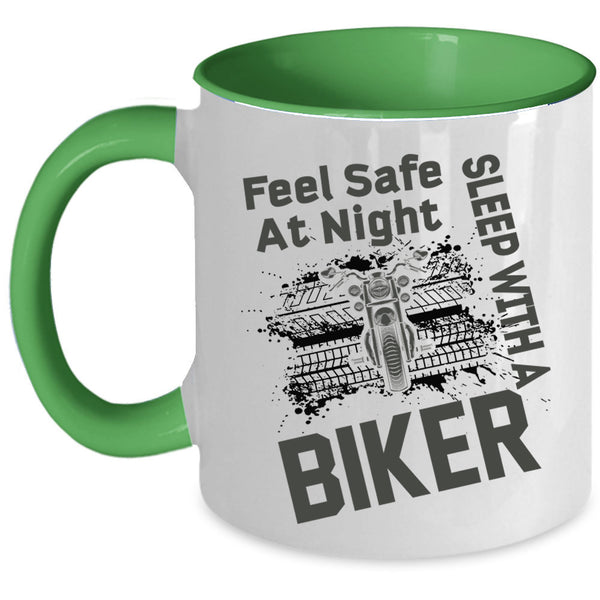 Sleep With A Biker Coffee Mug, Feel Safe At Night Accent Mug